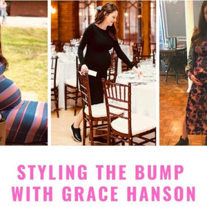 Styling the Bump with Grace Hanson, Founder of Events by Grace