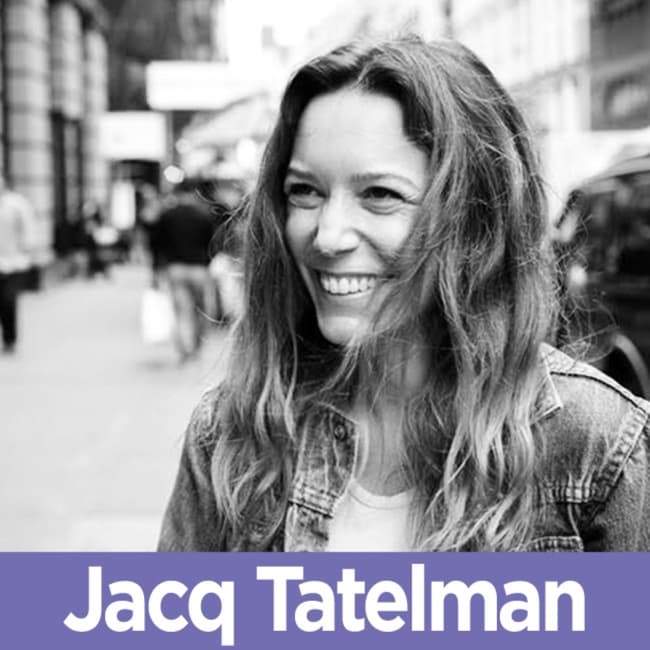 19 Jacq Tatelman - The Co-Creator of State Bags on Collaborating Successfully