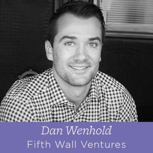 64 Dan Wenhold - Principal at Fifth Wall Ventures on The Retail Renaissance